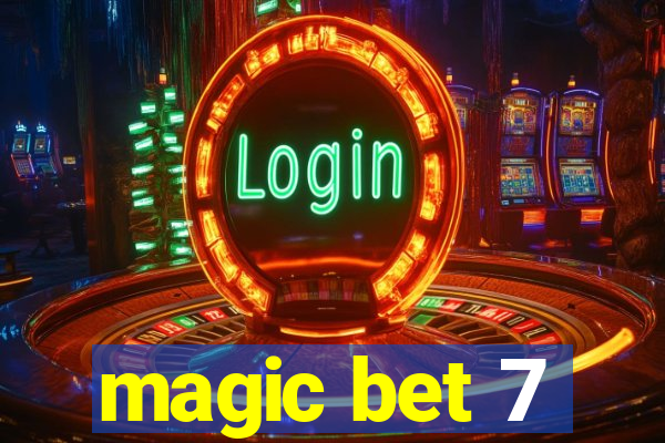 magic bet 7