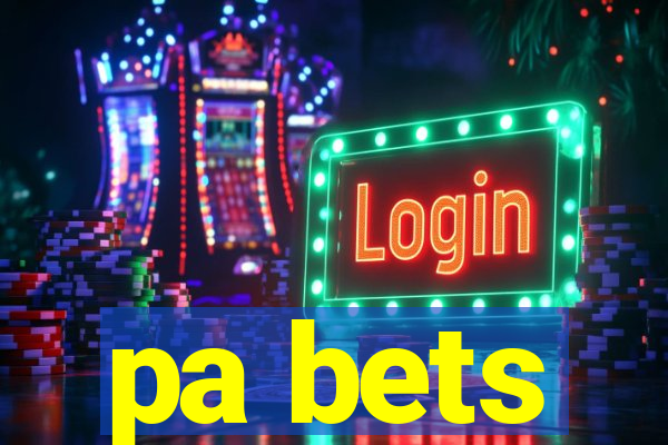 pa bets