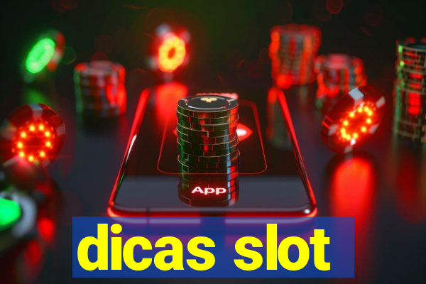 dicas slot