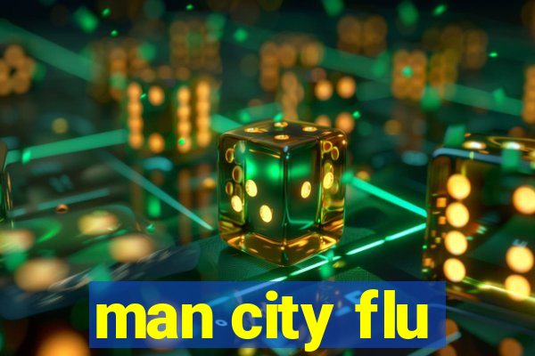 man city flu