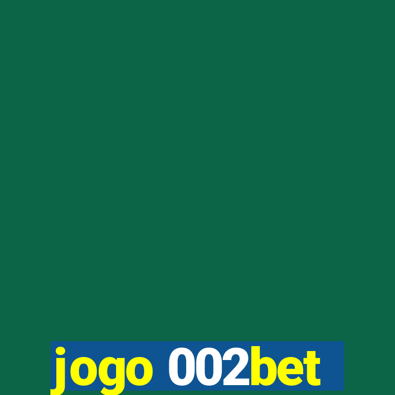 jogo 002bet