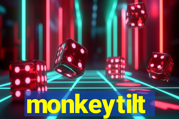 monkeytilt