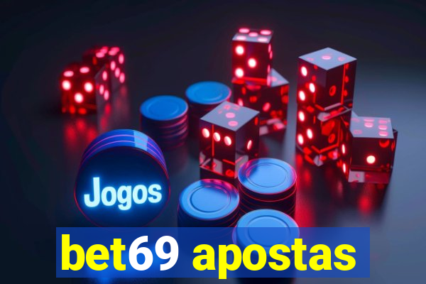 bet69 apostas