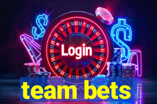 team bets