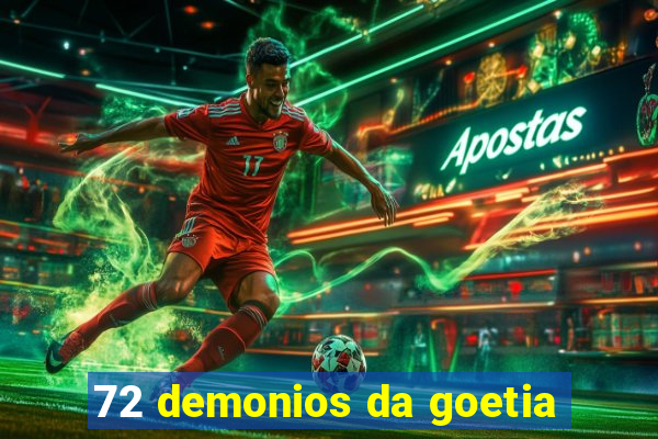 72 demonios da goetia