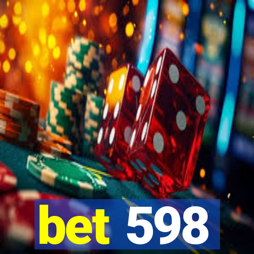 bet 598