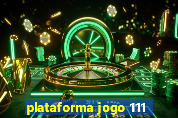 plataforma jogo 111