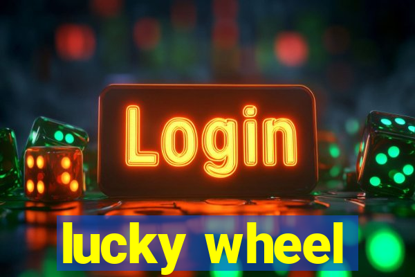 lucky wheel