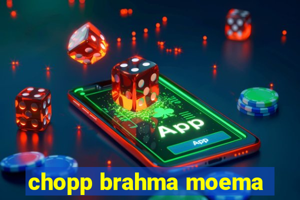 chopp brahma moema