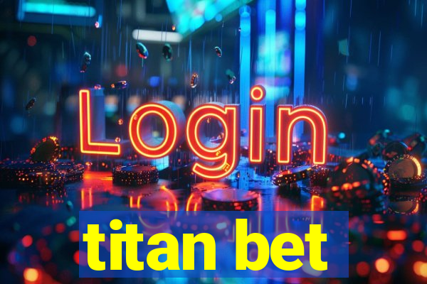 titan bet