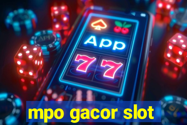 mpo gacor slot