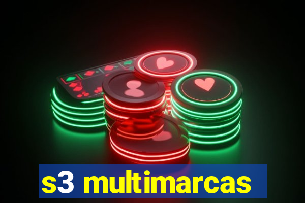 s3 multimarcas