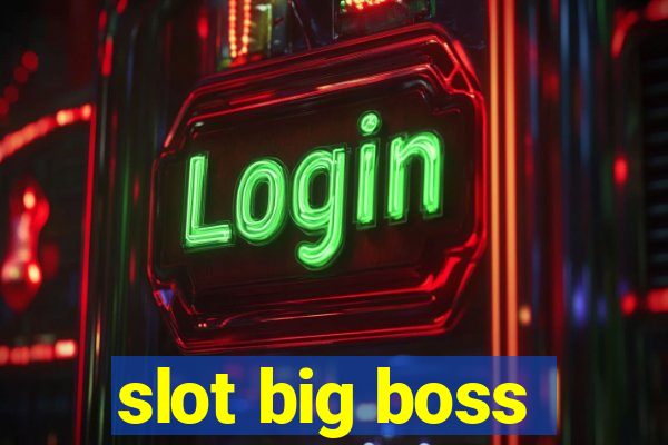 slot big boss