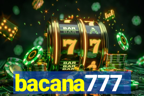 bacana777