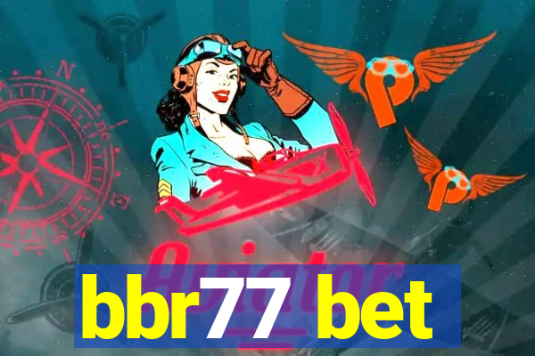 bbr77 bet