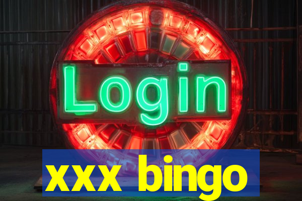 xxx bingo