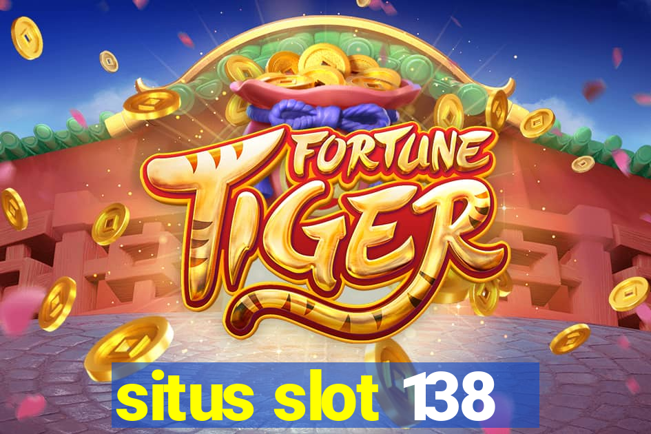 situs slot 138