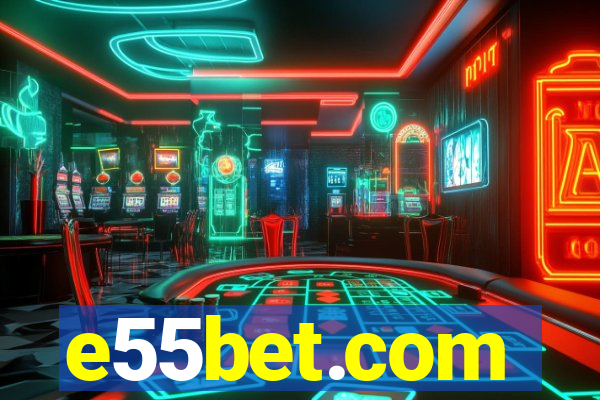 e55bet.com