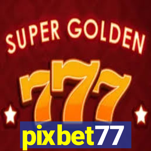 pixbet77