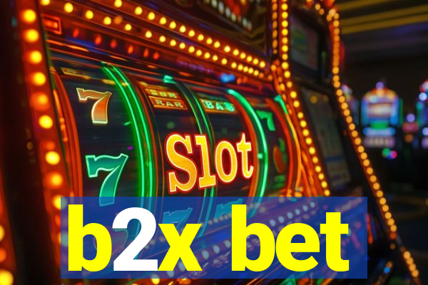 b2x bet