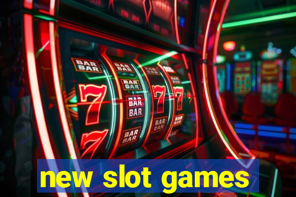 new slot games