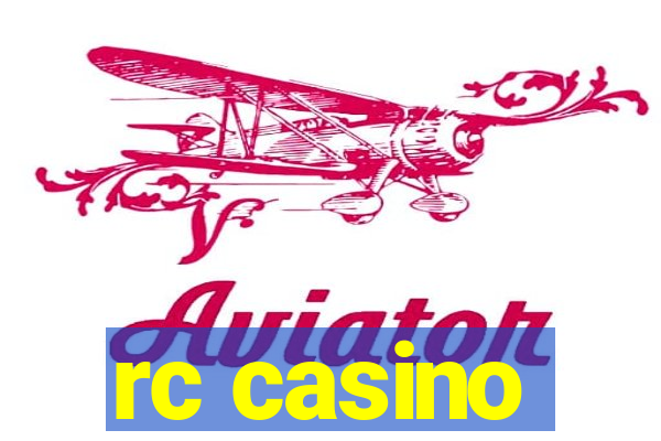 rc casino