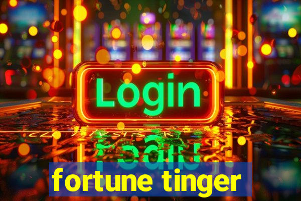 fortune tinger