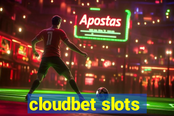 cloudbet slots