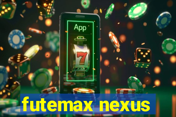 futemax nexus