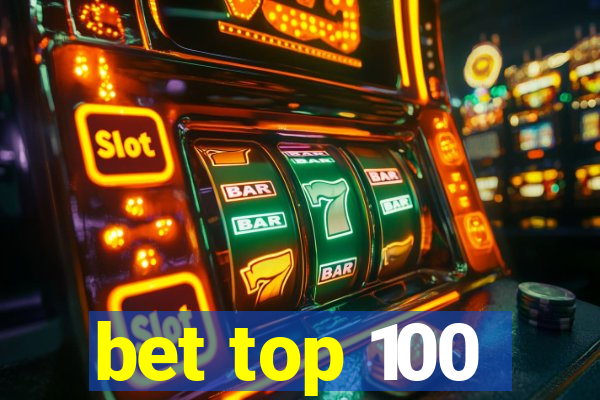 bet top 100