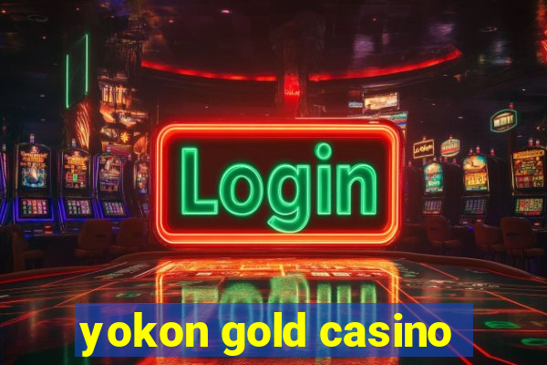 yokon gold casino