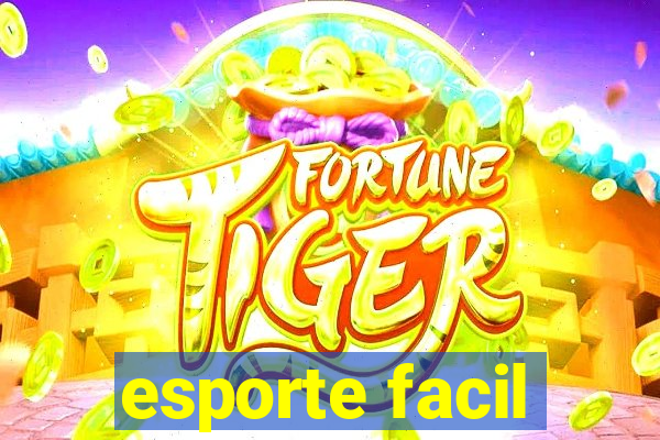 esporte facil