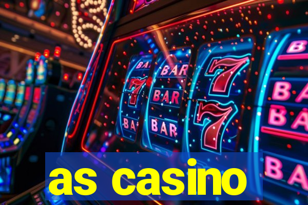 as casino