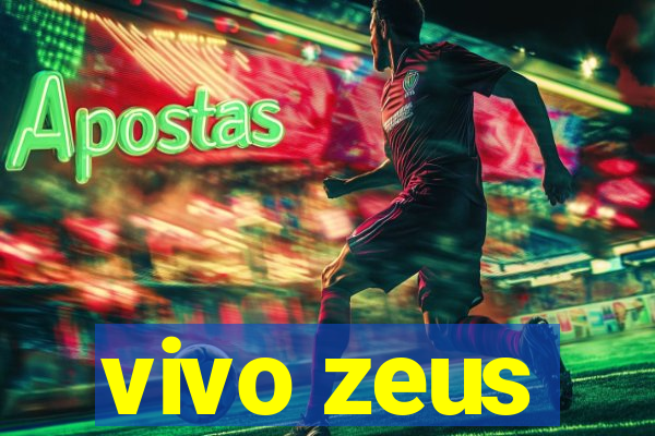 vivo zeus