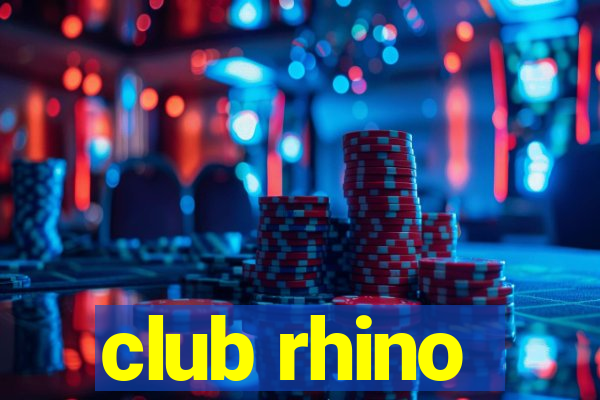 club rhino