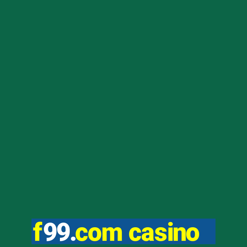 f99.com casino