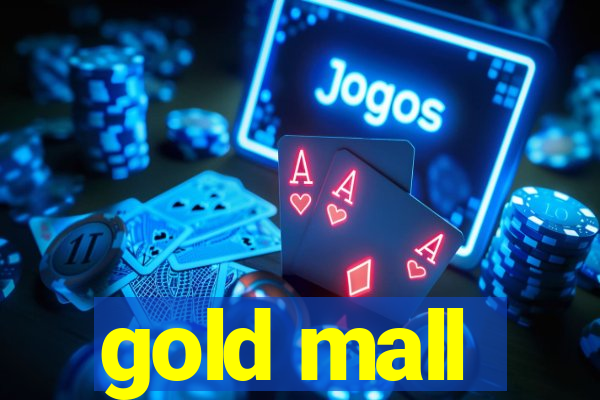 gold mall