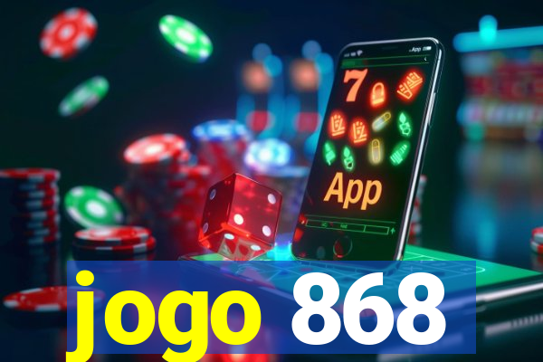 jogo 868