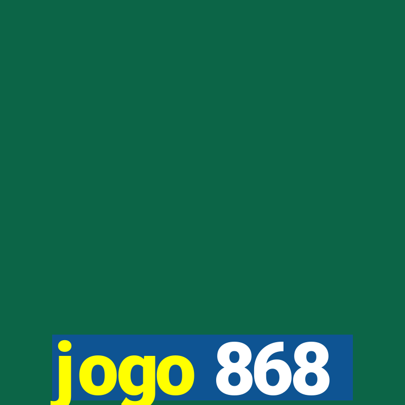 jogo 868