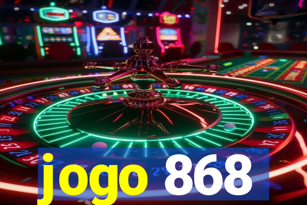 jogo 868