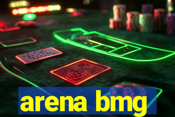 arena bmg