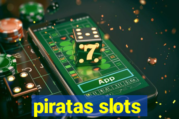 piratas slots