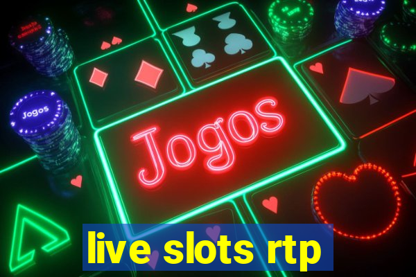 live slots rtp