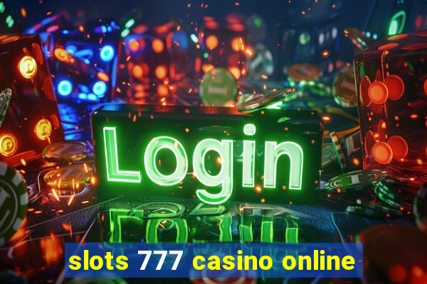 slots 777 casino online