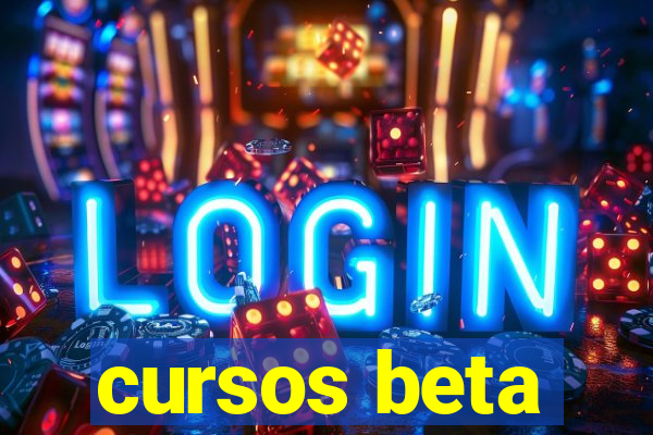 cursos beta