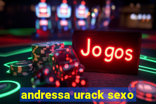 andressa urack sexo