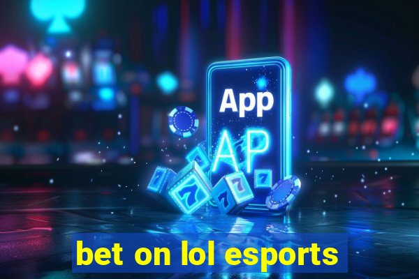 bet on lol esports