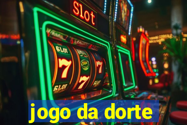 jogo da dorte