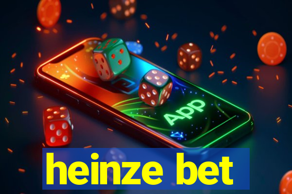 heinze bet