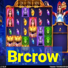 Brcrow